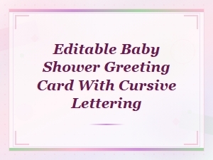 Editable Baby Shower Greeting Card with Cursive Handwritten Font Design